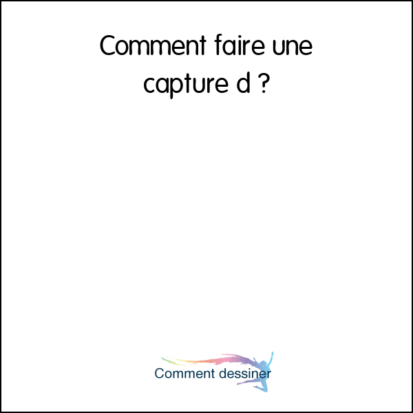 Comment faire une capture d’écran packard bell easynote Comment faire une capture d’écran packard bell easynote