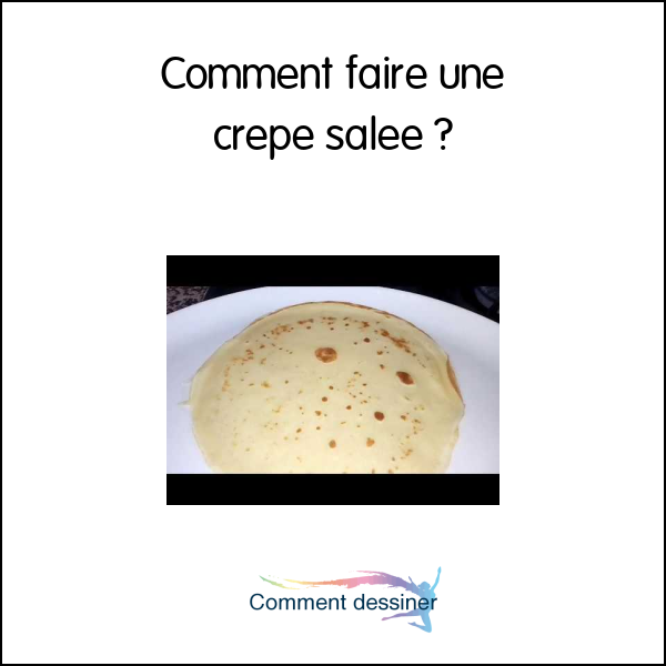 comment faire crepe salée