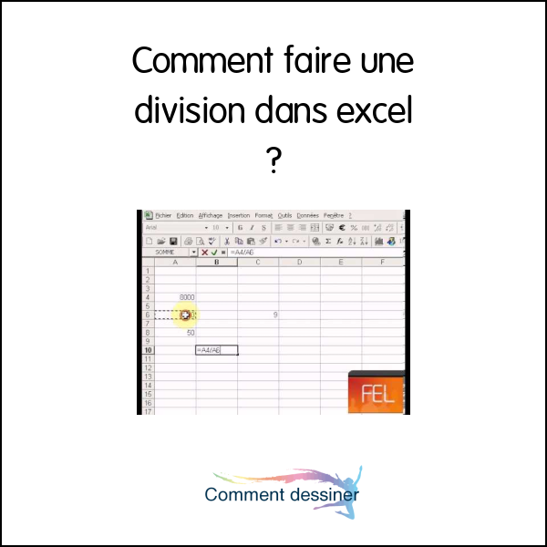 comment faire diviser dans excel